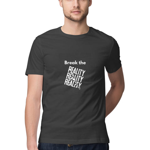 Unisex Break The Reality Graphic Printed T-Shirt